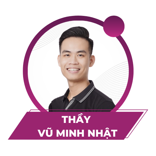Thầy Vũ Minh Nhật